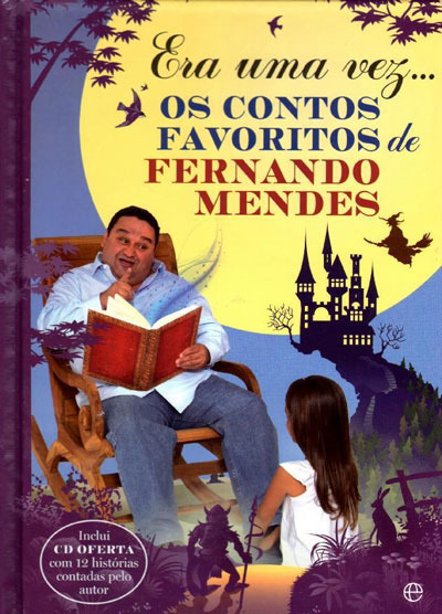 Era uma vez... Os Contos Favoritos de Fernando Mendes (Buch+Audio-CD)
