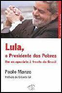 Lula, o Presidente dos Pobres