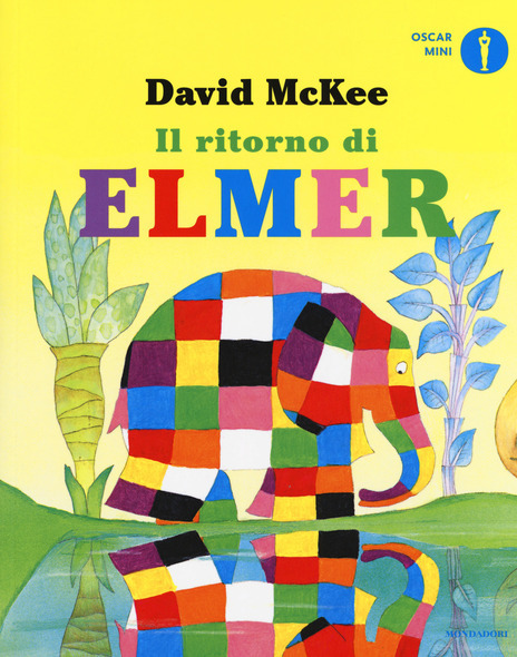 Il ritorno di Elmer.Ediz. a colori