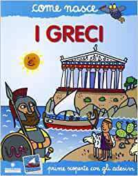 Come nasce - I greci .Con adesivi