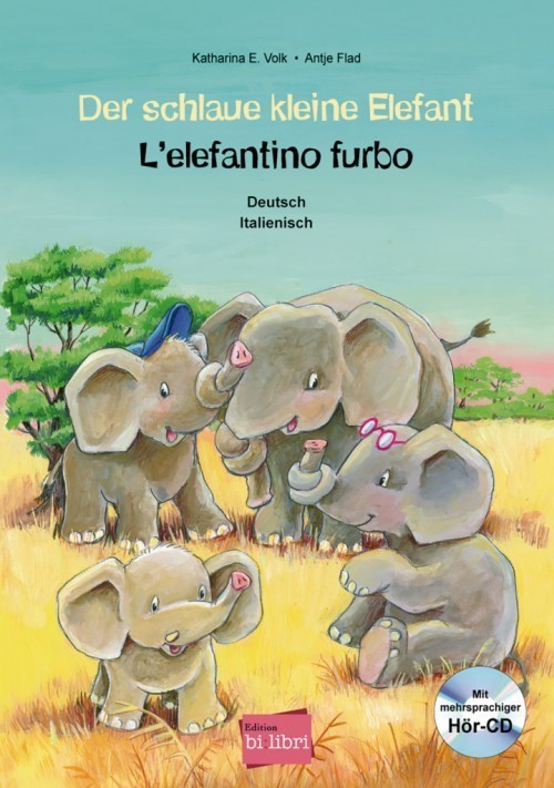 Der schlaue kleine Elefant / L'elefantino furbo