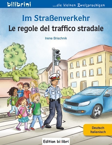 Im Straßenverkehr / Le regole del traffico stradale