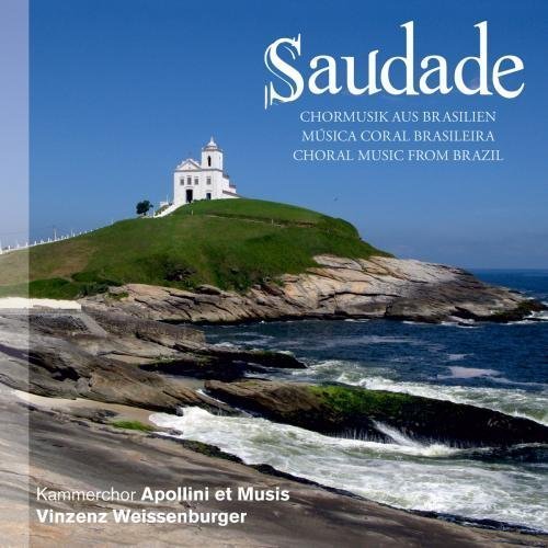 Saudade-Chormusik aus Brasilien