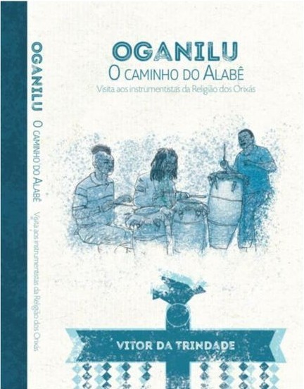 Oganilu - O Caminho do Alabê