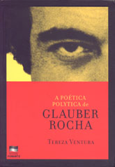 A Poética Polytica de Glauber Rocha