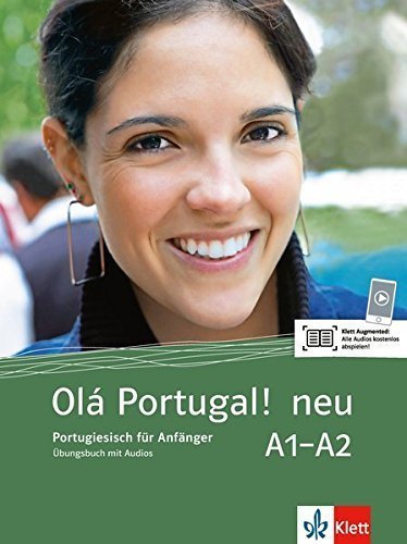 Olá Portugal ! neu A1-A2: Portugiesisch für Anfänger. Übungsbuch mit Audios