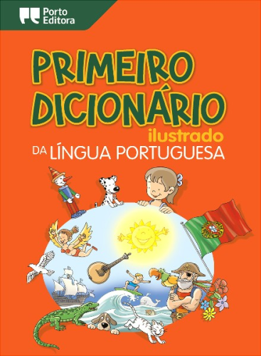 Primeiro Dicionário Ilustrado da Língua Portuguesa