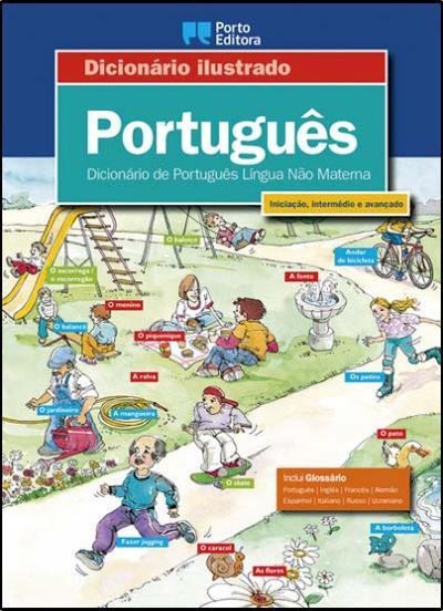 Dicionário Ilustrado - Dicionário de Português Língua Não Materna