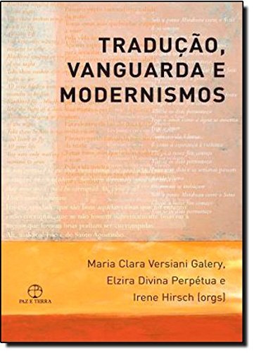 Tradução, Vanguarda e Modernismos
