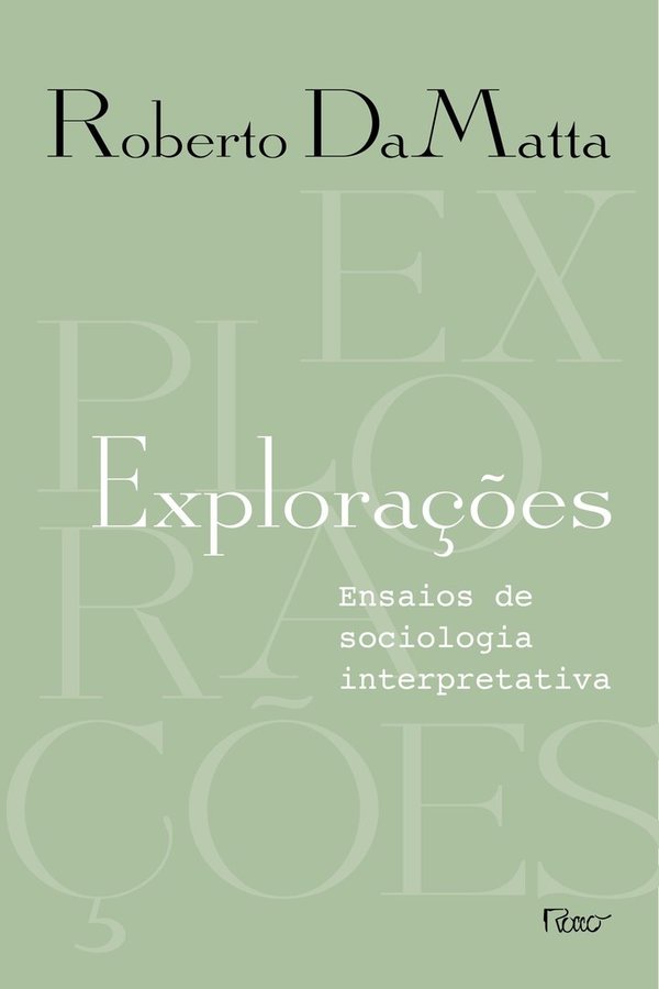 Explorações : Ensaios de Sociologia Interpretativa
