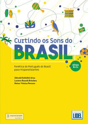 Curtindo os sons do Brasil - Fonética do português do Brasil para hispanofalantes  Nivel C2