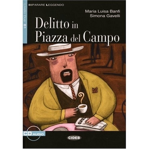 Delitto in Piazza del Campo ( Buch+ CD)