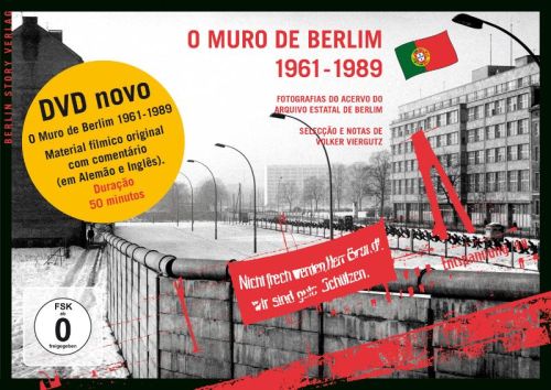 O Muro de Berlim 1961-1989 (+ DVD)