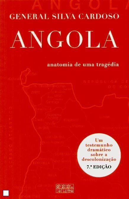 Angola - Anatomia de uma Tragédia