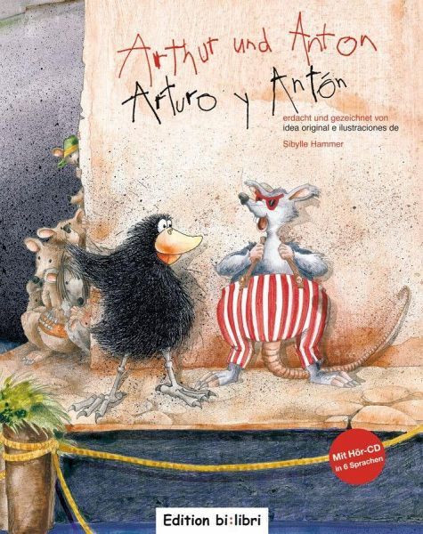 Arthur und Anton: Arturo y Antón + CD