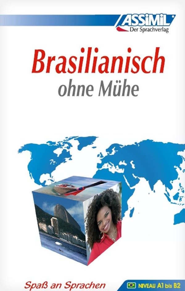 Assimil Brasilianisch ohne Mühe: Lehrbuch (Niveau A1 - B2)
