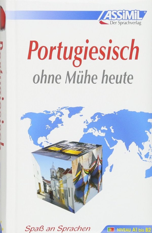 ASSiMiL Selbstlernkurs für Deutsche: Portugiesisch ohne Mühe heute