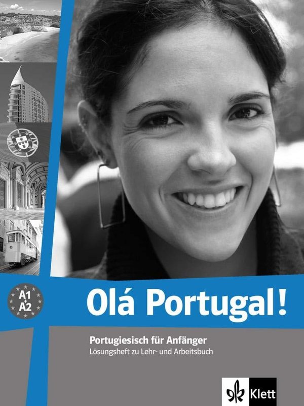 Olá Portugal. Lösungsheft: Portugiesisch für Anfänger (A1-A2)