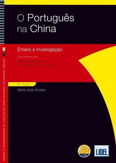 O Português na China. Ensino e Investigação
