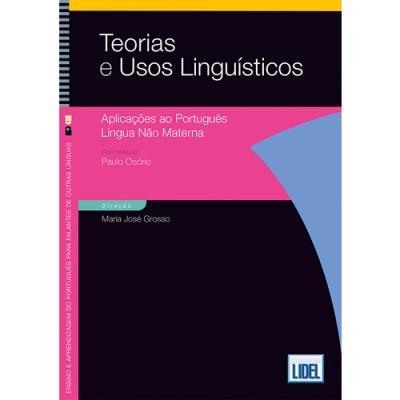 Teorias e usos linguísticos. Aplicações ao Português Língua Não Materna