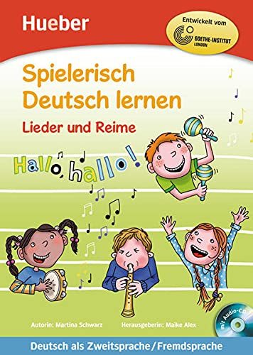 Spielerisch Deutsch lernen – Lieder und Reime