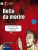 Bella da morire: Italienisch A1 (Compact Lernkrimi Comics)