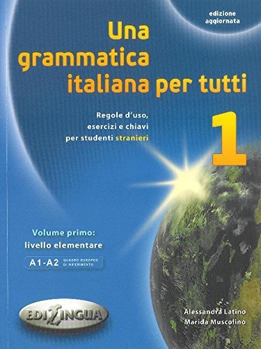 Una grammatica italiana per tutti 1