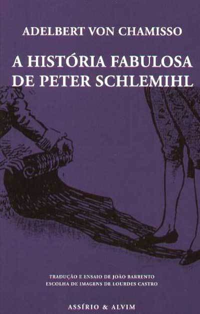 A História fabulosa de Peter Schlemihl
