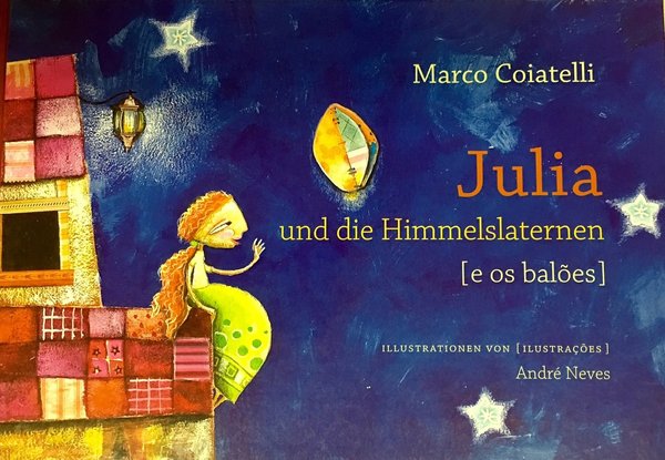Julia und die Himmelslaternen / Julia e os Balões