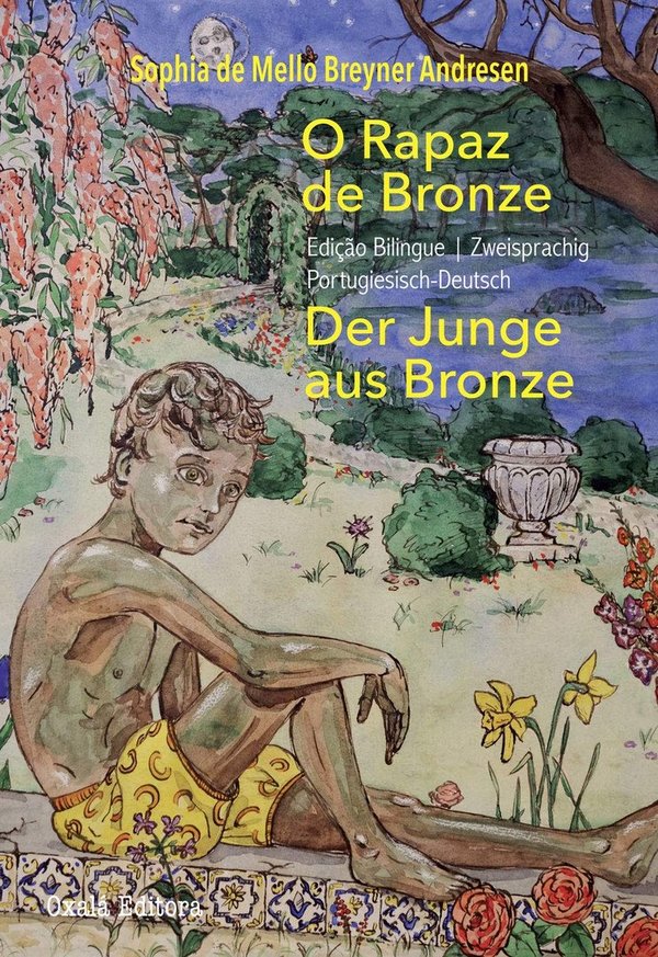 O Rapaz de Bronze - Der Junge aus Bronze