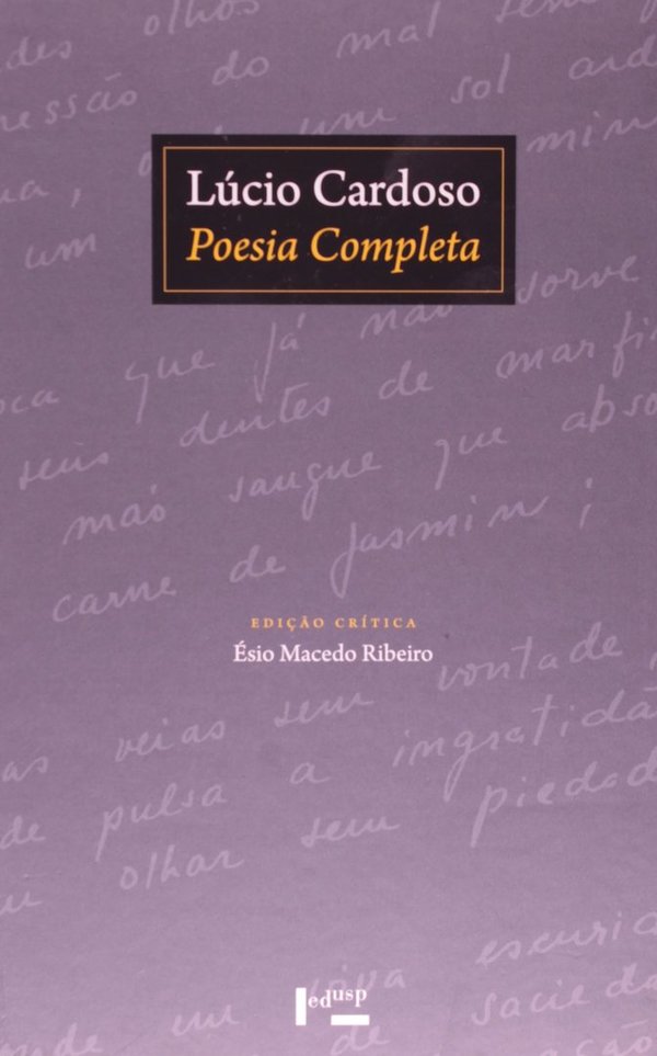 Lucio Cardoso. Poesia Completa