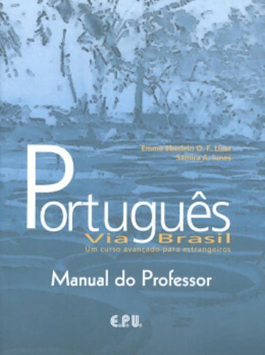 Português via Brasil -  Manual Do Professor