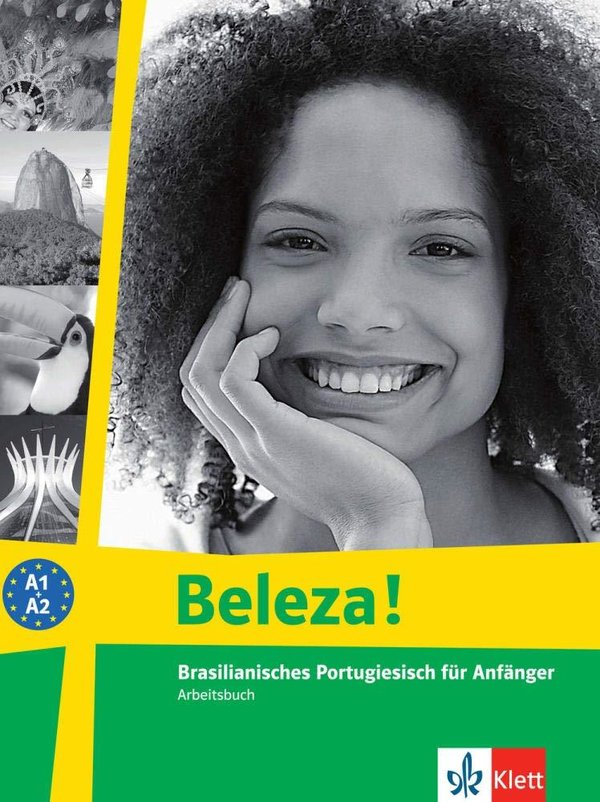 Beleza! Brasilianisches Portugiesisch für Anfänger- Arbeitsbuch