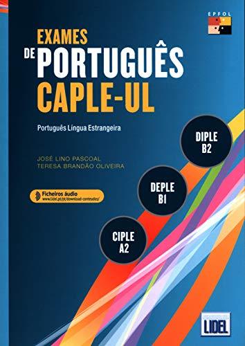 Exames de Português CAPLE-UL - CIPLE, DEPLE, DIPLE