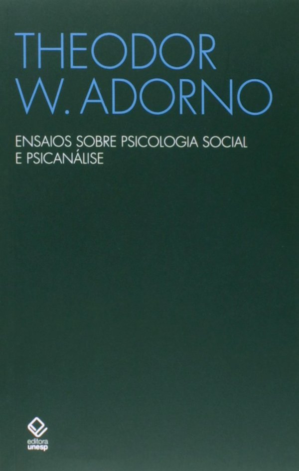 Ensaios sobre psicologia social e psicanálise