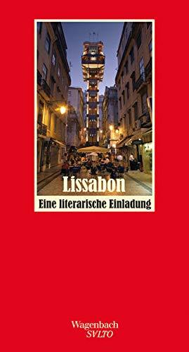 Lissabon - Eine literarische Einladung