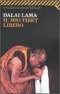 Il mio Tibet libero