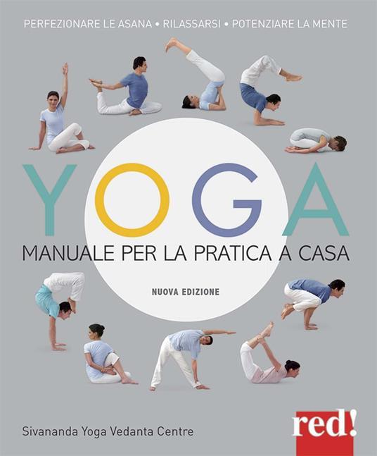 Yoga. Manuale per la pratica a casa