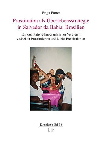 Prostitution als Überlebensstrategie in Salvador da Bahia, Brasilien