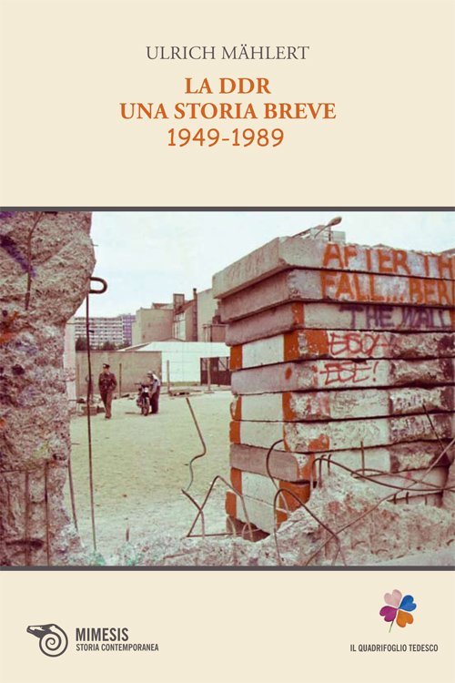 La DDR Una storia breve 1949-1989