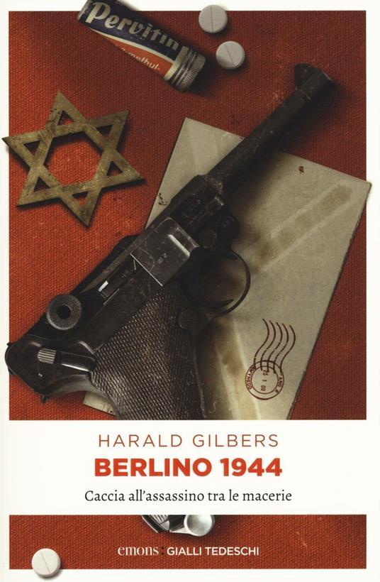 Berlino 1944. Caccia all'assassino tra le macerie