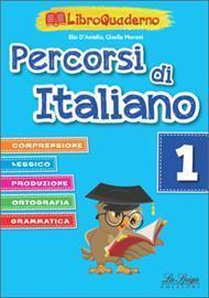 Percorsi di italiano. Per la Scuola elementare. vol 1