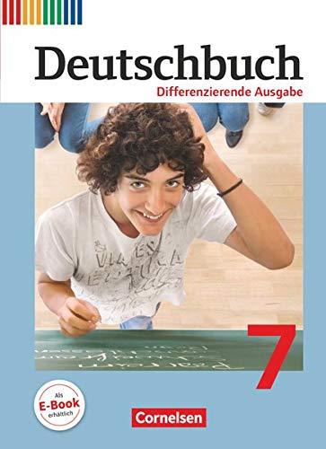 Deutschbuch - Sprach- und Lesebuch - Differenzierende Ausgabe 2011 - 7. Schuljahr: Schülerbuch