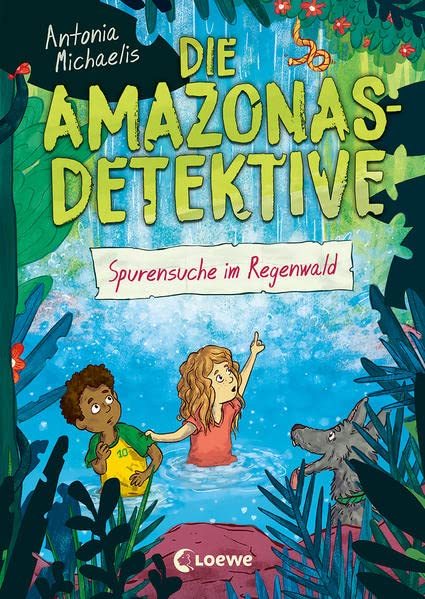Die Amazonas-Detektive (Band 3) - Spurensuche im Regenwald