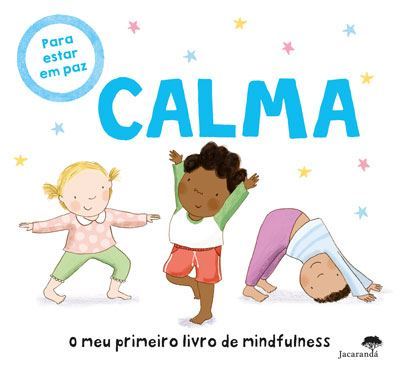 Calma - Meu Primeiro Livro de Mindfulness