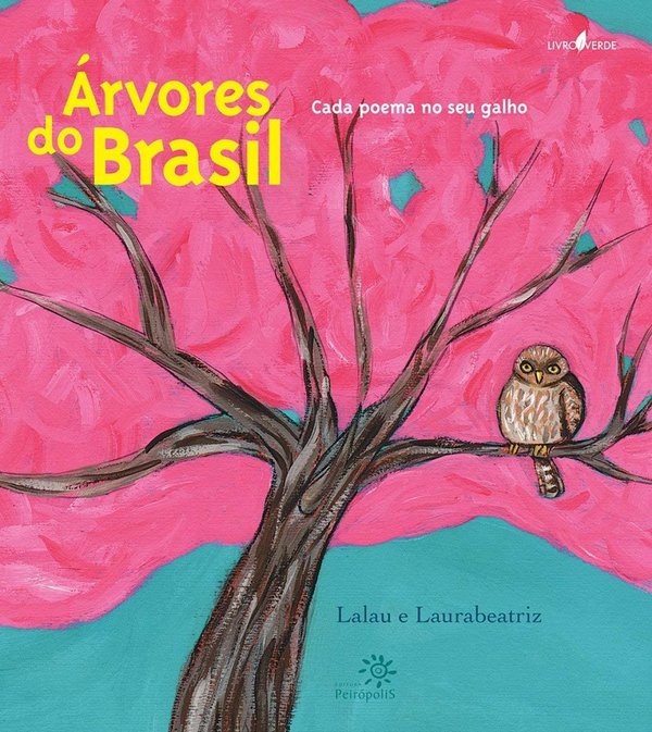 Árvores do Brasil: Cada poema no seu galho